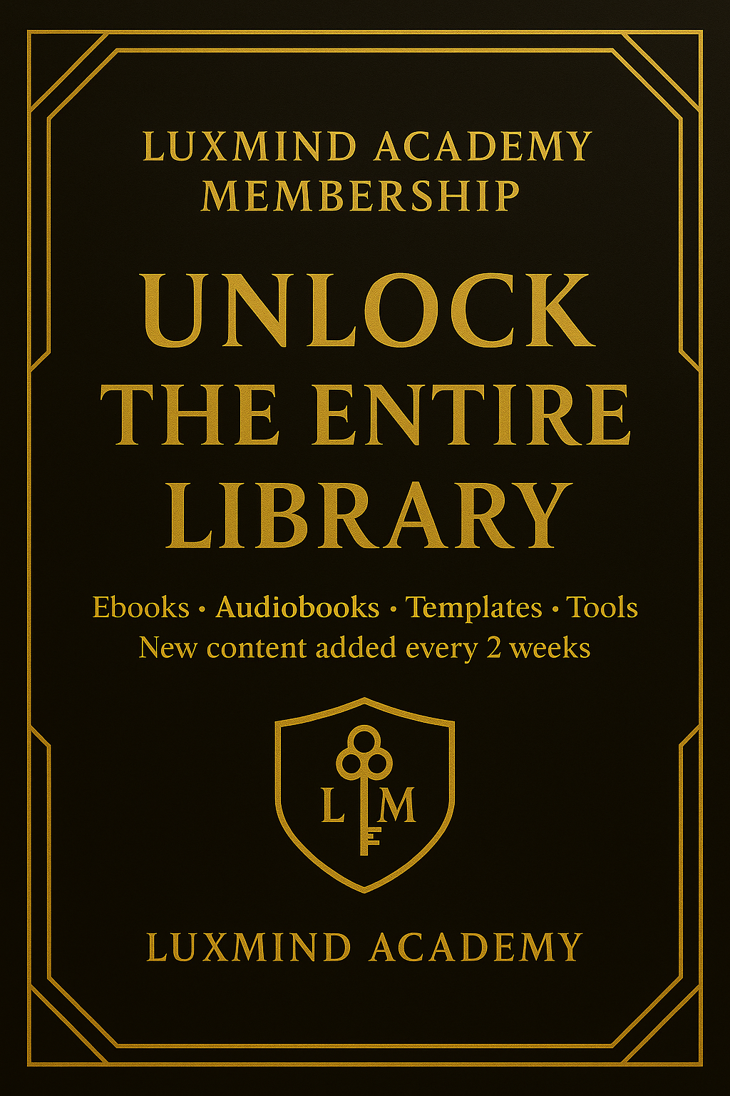 Luxmind Academy membership advertisement with gold text on a black background