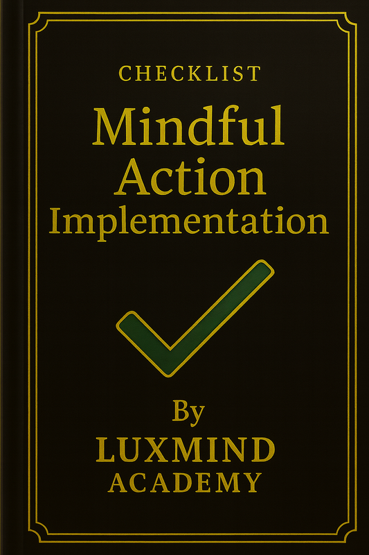 Mindful Action Implementation
