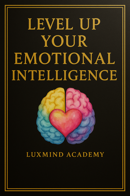 Level Up Your Emotional Intelligence