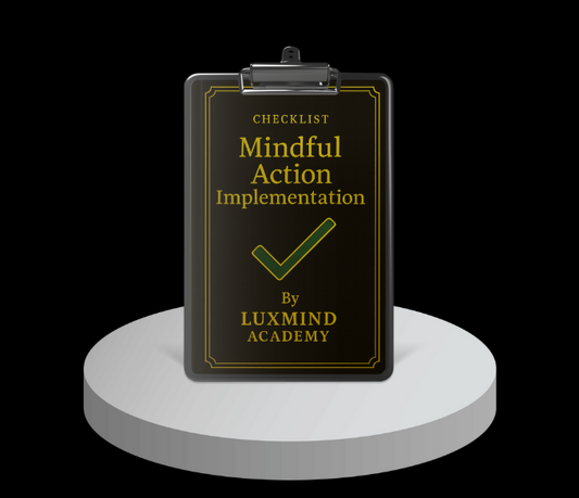 Mindful Action Implementation