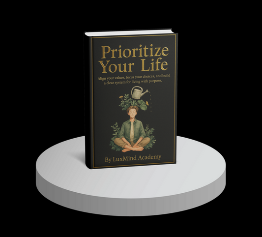 Prioritize Your Life